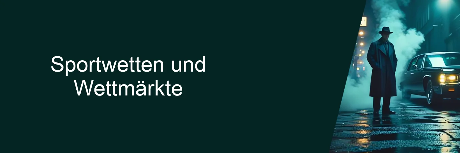 Sportwetten und Wettmärkte Sportwetten und Wettmärkte